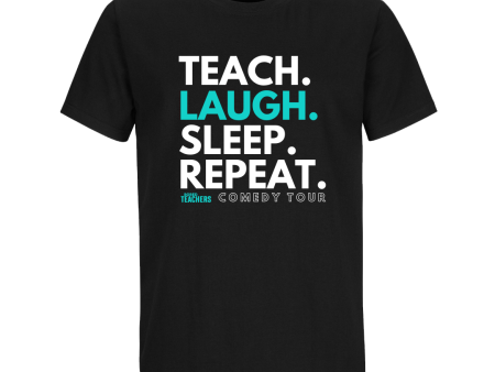 Teach Laugh Sleep Repeat T-Shirt - Black Online Sale